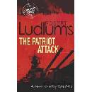 Robert Ludlum's The Patriot Attack - Covert On... - Robert Ludlum