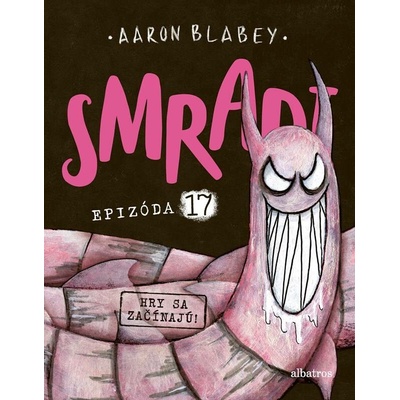 Smradi: Epizóda 17 - Aaron Blabey