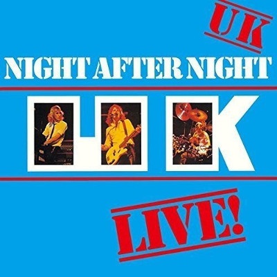 U.K. - Night After Night CD