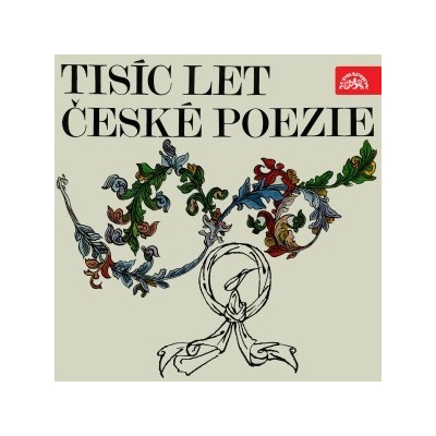 Tisíc let české poezie