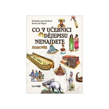 Co v učebnici dějepisu nenajdete