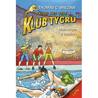 Klub Tygrů – Monstrum v bazénu