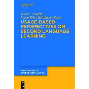 Usage-Based Perspectives on Second Language Learning | Teresa Cadierno, S? ren Wind Eskildsen