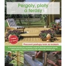 Pergoly, ploty a terasy