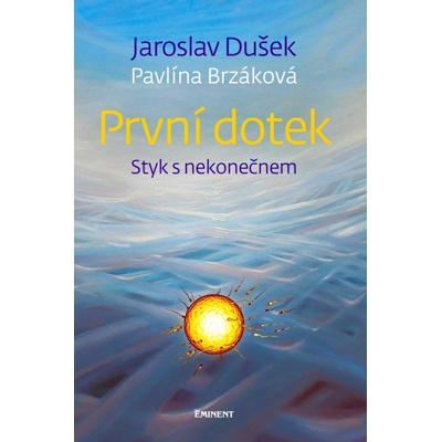 První dotek - Jaroslav Dušek