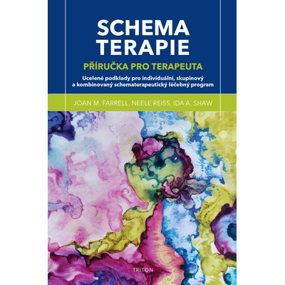 Reiss, Neele; Shaw, Ida A.; Farrell, Joan M. - Schematerapie