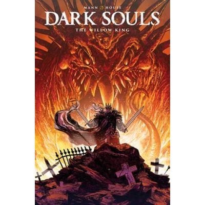 Dark Souls: The Willow King | George Mann