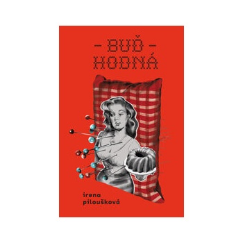 Buď hodná