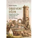Objevení dějin