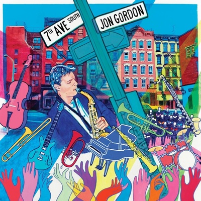 Jon Gordon 7th Ave Sh 1 CD