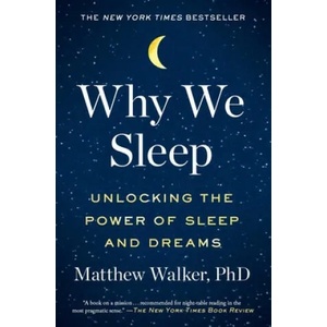Why We Sleep (ISBN: 9781501144325)