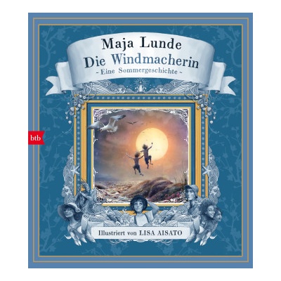 Die Windmacherin | Lisa Aisato, Ina Kronenberger