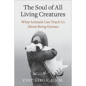 Soul of All Living Creatures | Vint Virga (ISBN: 9780307718877)