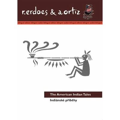 Indiánské příběhy / American Indian Tales – Hledejceny.cz