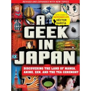A Geek in Japan | Hector Garcia (ISBN: 9784805313916)