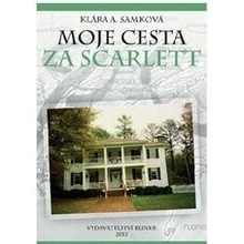 Moje cesta za Scarlett