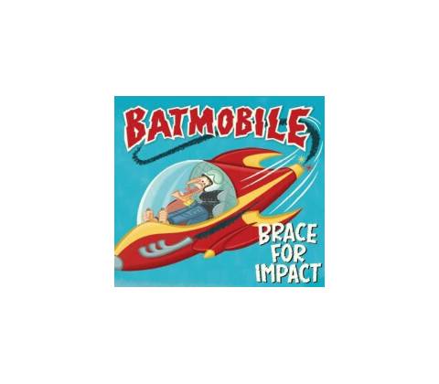 BATMOBILE - BRACE FOR IMPACT CD