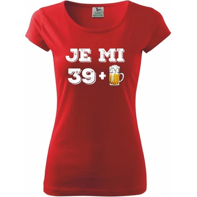 Je mi 40 pivo Pure Dámské tričko Červená