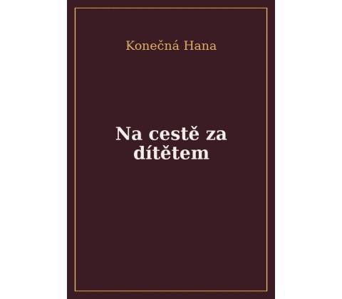 Na cestě za dítětem