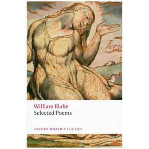 William Blake: Selected Poems | William Blake (ISBN: 9780198804468)