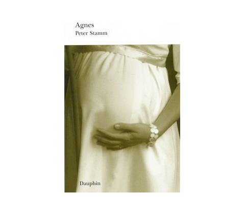 Agnes - Peter Stamm