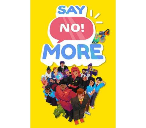 Say No! More