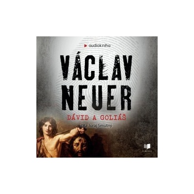 Dávid a Goliáš - Václav Neuer - čte Juraj Smutný