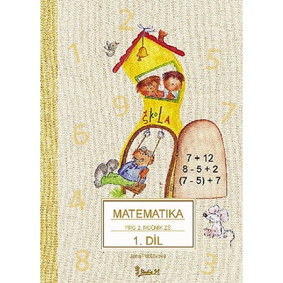 Matematika pro 2. ročník ZŠ 1. díl
