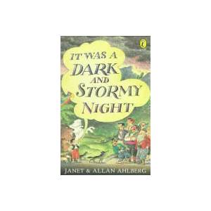 It Was a Dark and Stormy Night | Allan Ahlberg (1998)