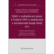 Výběr z rozhodovací praxe k Úmluvě OSN o smlouvách o mezinárodní koupi zboží