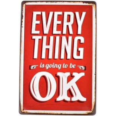 Ceduľa Every Thing Ok Vintage style 30cm x 20cm Plechová tabuľa