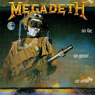 MEGADETH - SO FAR, SO GOOD... SO WHAT! CD