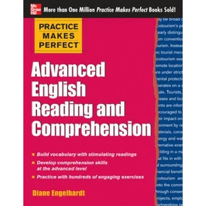 Practice Makes Perfect Advanced English Reading and Comprehension | Diane Engelhardt (2013)