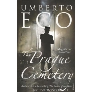 Prague Cemetery | Umberto Eco (ISBN: 9780099555971)