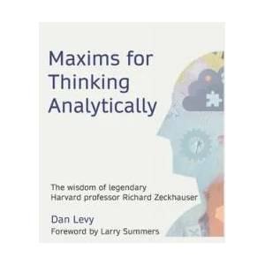 Maxims for Thinking Analytically (ISBN: 9781735340883)