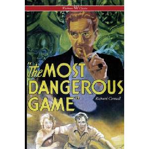 Most Dangerous Game (Wisehouse Classics Edition) | Richard Connell (ISBN: 9789176377000)