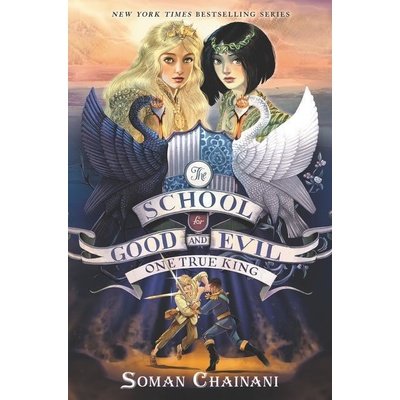 The School for Good and Evil 06. One True King