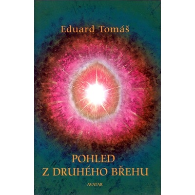 Pohled z druhého břehu - Eduard Tomáš