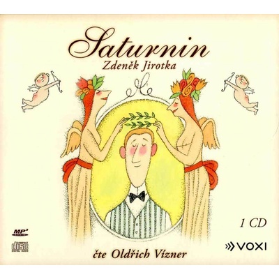 Saturnin - Zdeněk Jirotka - Vízner Oldřich
