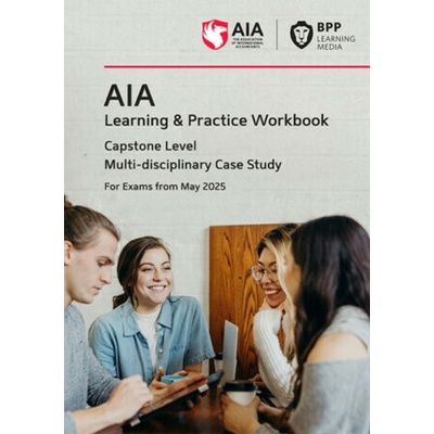 AIA Multi-disciplinary case study - BPP Learning Media