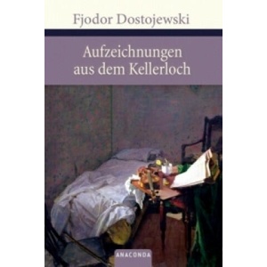 Aufzeichnungen aus dem Kellerloch (ISBN: 9783866473072)