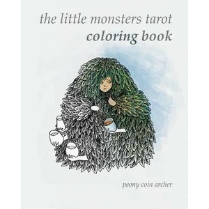 The Little Monsters Tarot Coloring Book | Peony Coin Archer (2017)