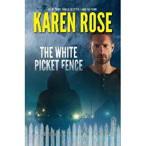 The White Picket Fence | Karen Rose (2024)