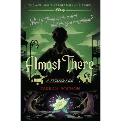 Almost There a Twisted Tale: A Twisted Tale Rochon Farrah