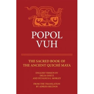 Popol Vuh | Adrien Recinos, Sylvanus G. Morley, Delia Goetz (ISBN: 9780806122663)