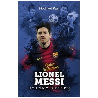 Lionel Messi: úžasný príbeh