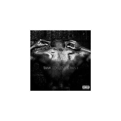 Tank - Sex Love & Pain II