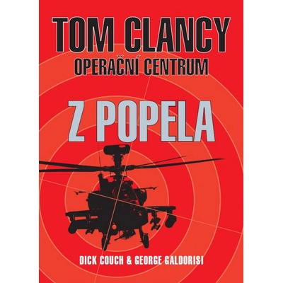 Operační centrum: Z popela - Tom Clancy