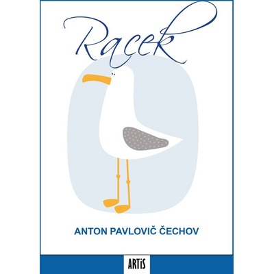 Racek - Anton Pavlovič Čechov