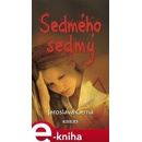 Sedmého sedmý - Jaroslava Černá